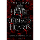 House of Crimson Hearts By Ruby Roe
