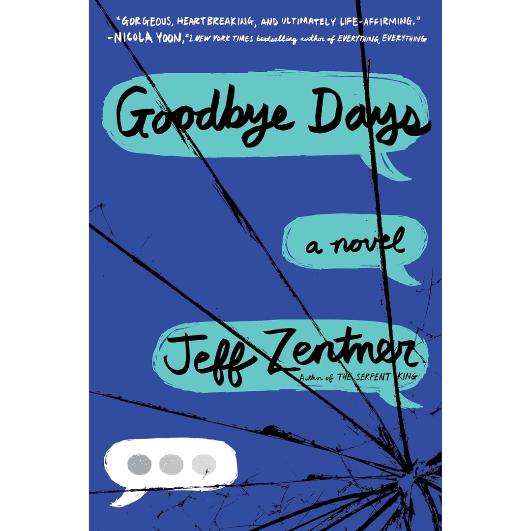 Goodbye Days By Jeff Zentner