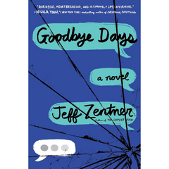 Goodbye Days By Jeff Zentner