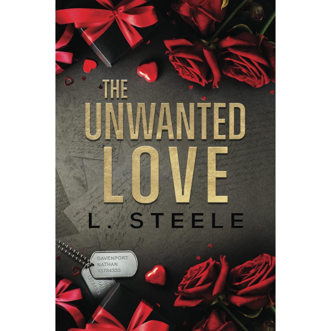 The Unwanted Love By L. Steele