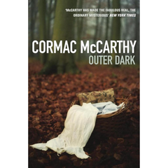 Outer Dark By Cormac McCarthy