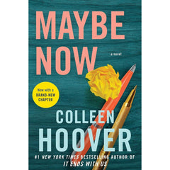 Maybe Now by Colleen Hoover