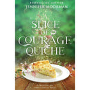 A Slice of Courage Quiche By Jennifer Moorman