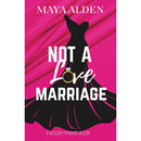 Not A Love Marriage By Maya Alden