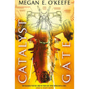 Catalyst Gate Megan E. O'Keefe By Megan E. O'Keefe