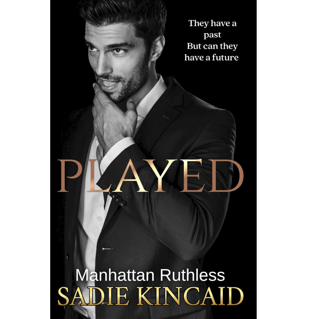 Played Manhattan Ruthless By Sadie Kincaid