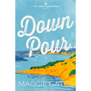 Downpour By Maggie C. Gates