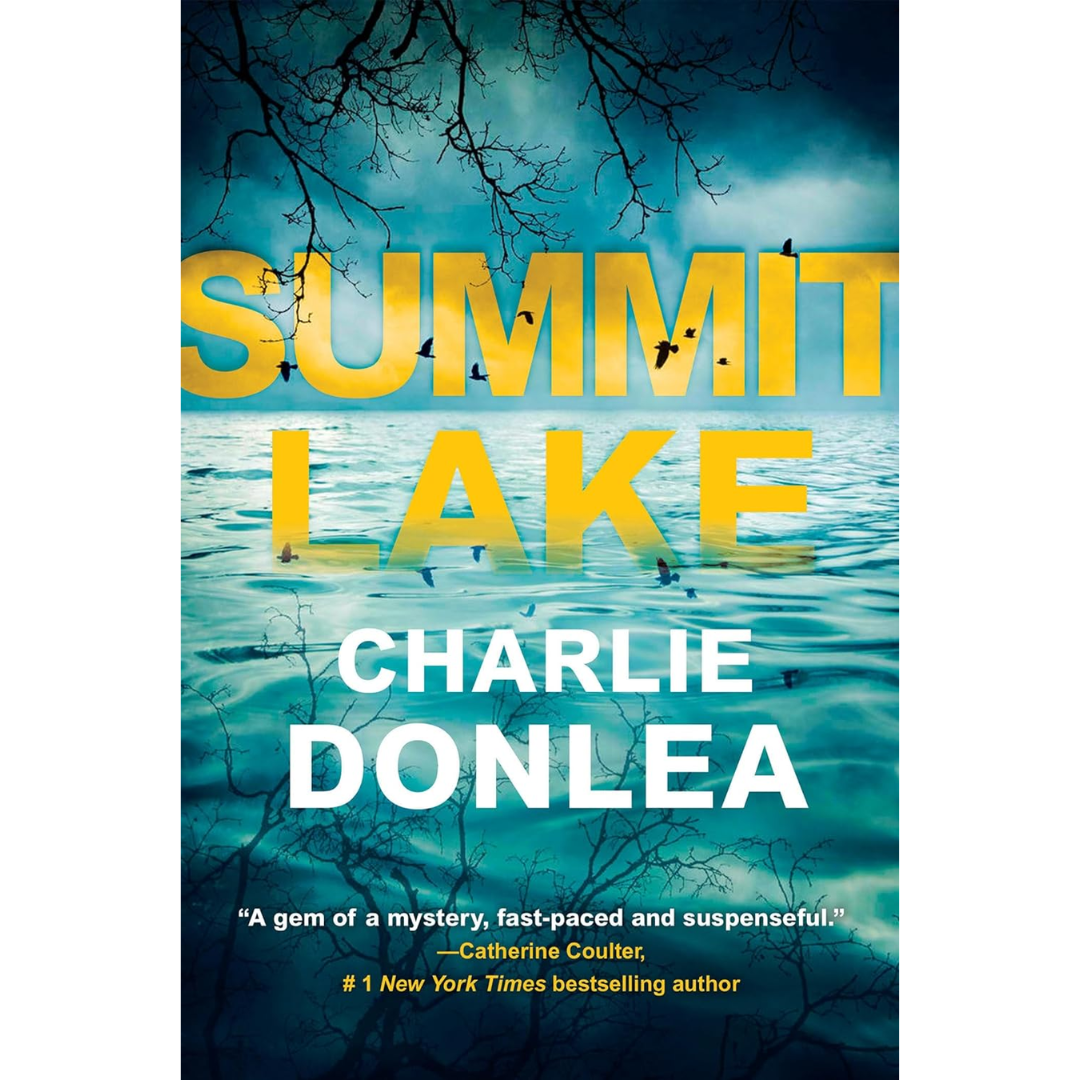 Summit Lake By Charlie Donlea