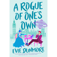 A Rogue of Ones Own By Evie Dunmore