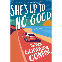 She's Up to No Good By Sara Goodman Confino