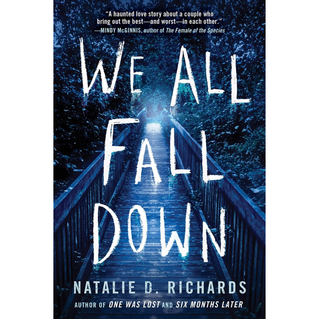 We All Fall Down By Natalie D. Richards