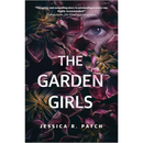 The Garden Girls By Jessica R. Patch