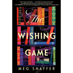 The Wishing Game By Meg Shaffer