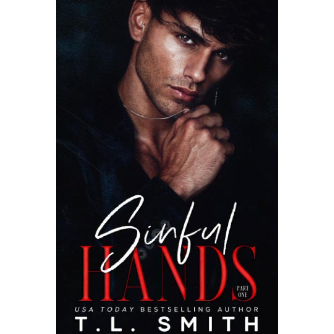 Sinful Hands By T.L. Smith