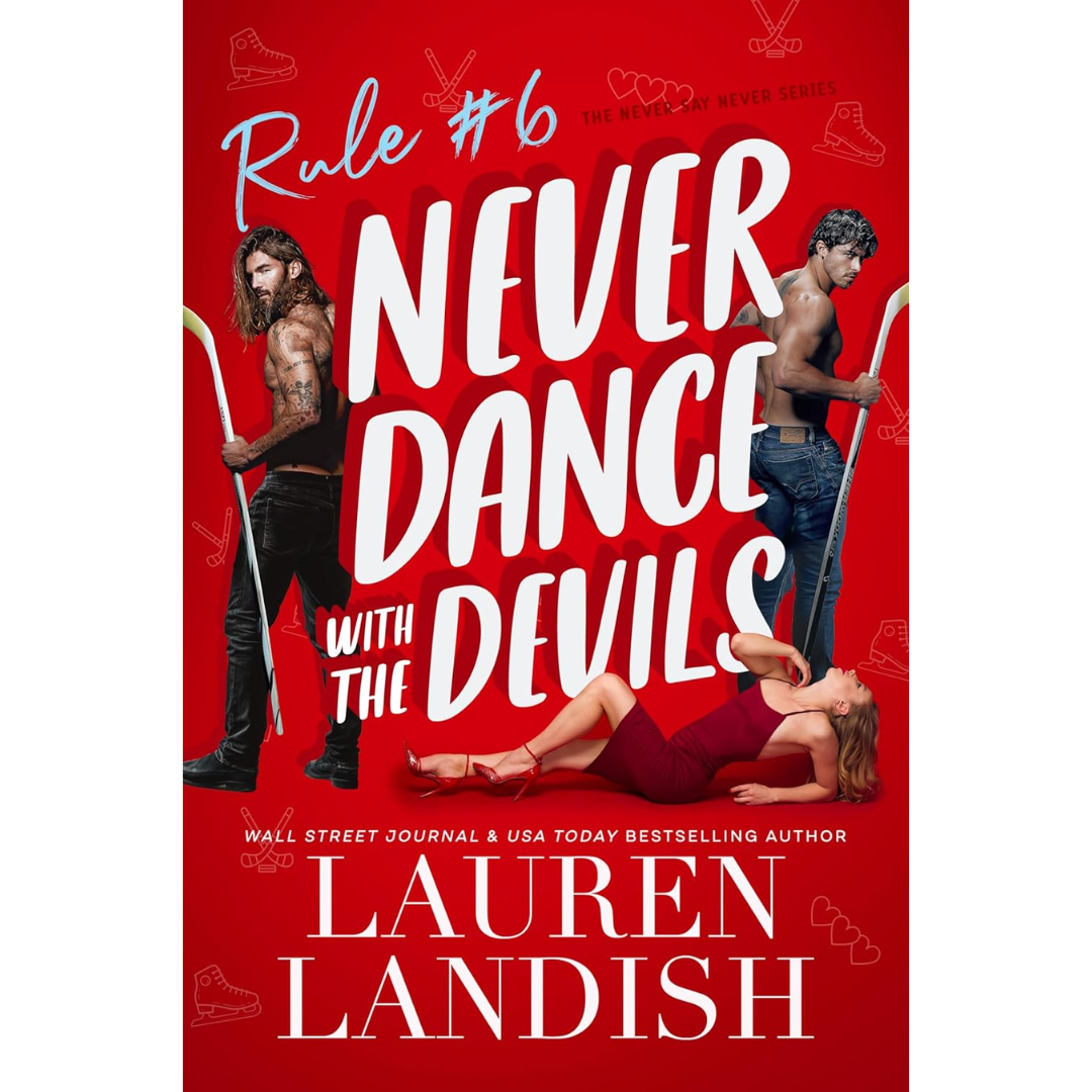 Never Dance with the Devils By Lauren Landish