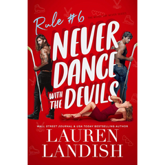 Never Dance with the Devils By Lauren Landish