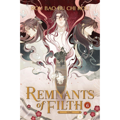Remnants of Filth Yuwu (Novel) Vol 6 By Rou Bao Bu Chi Rou