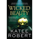 Wicked Beauty By Katee Rober