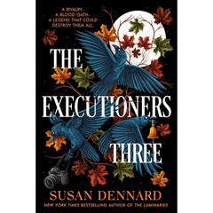 The Executioners Three By Susan Dennard