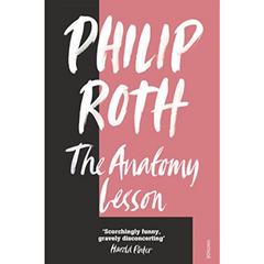 The Anatomy Lesson By Philip Roth