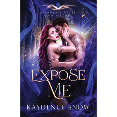 Expose Me By Kaydence Snow