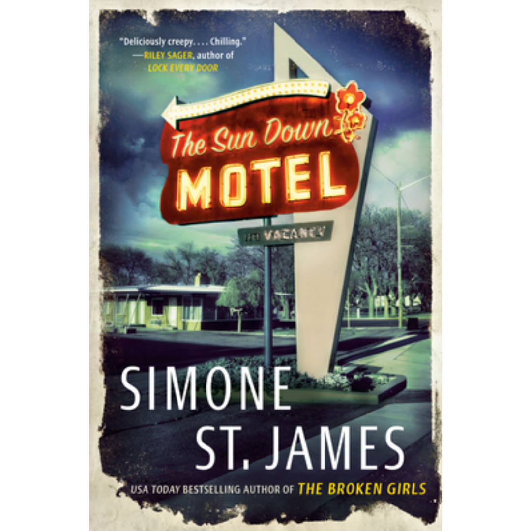 The Sun Down Motel By Simone St. James