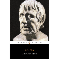 Letters from a Stoic By Seneca