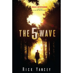 The 5th Wave By Rick Yancey