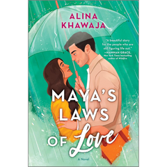 Maya's Laws of Love By Alina Khawaja