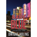 Baby Blue By Dwight Holing
