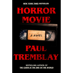 Horror Movie By Paul Tremblay