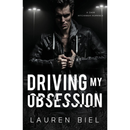 Driving My Obsession By Lauren Biel