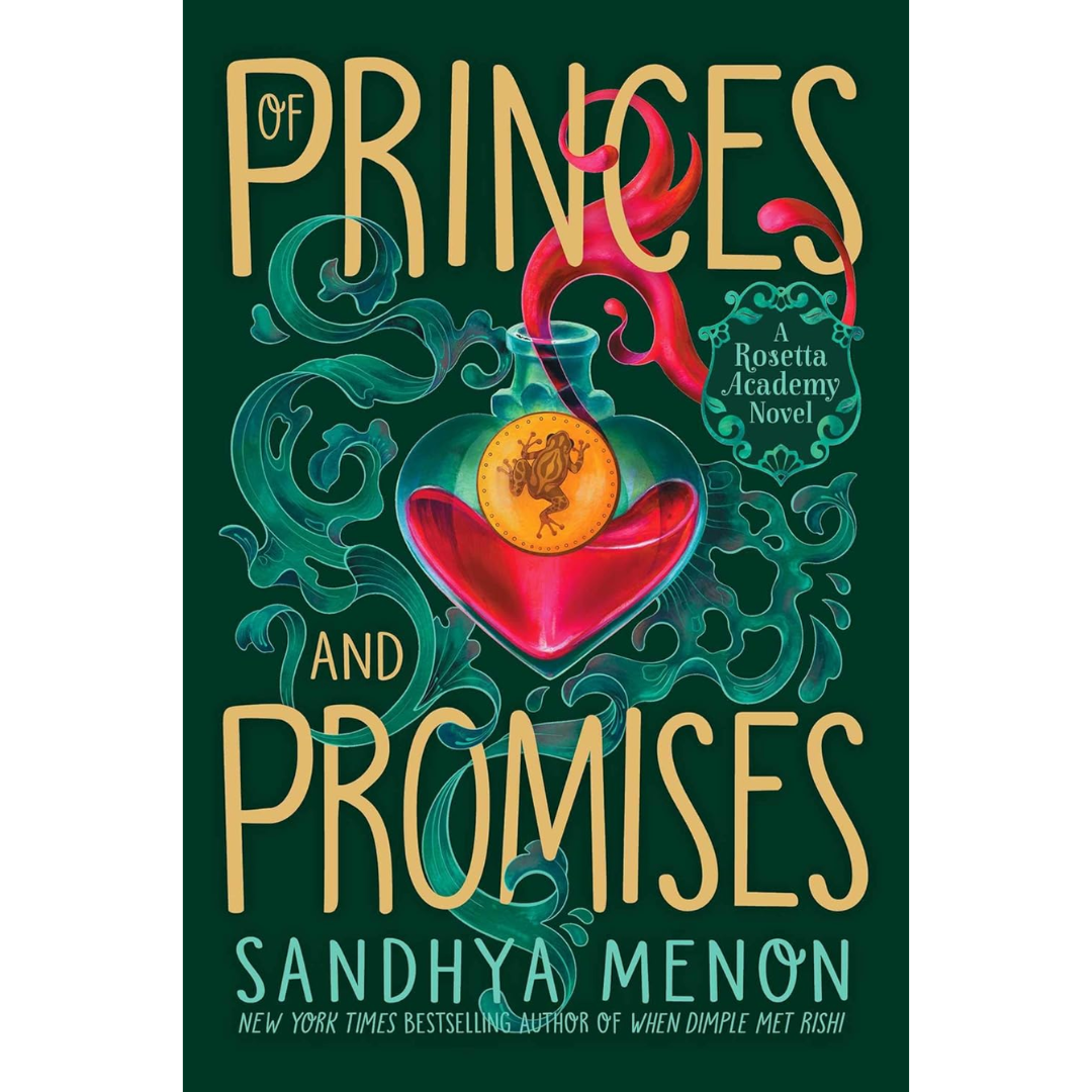 Of Princes and Promises By Sandhya Menon