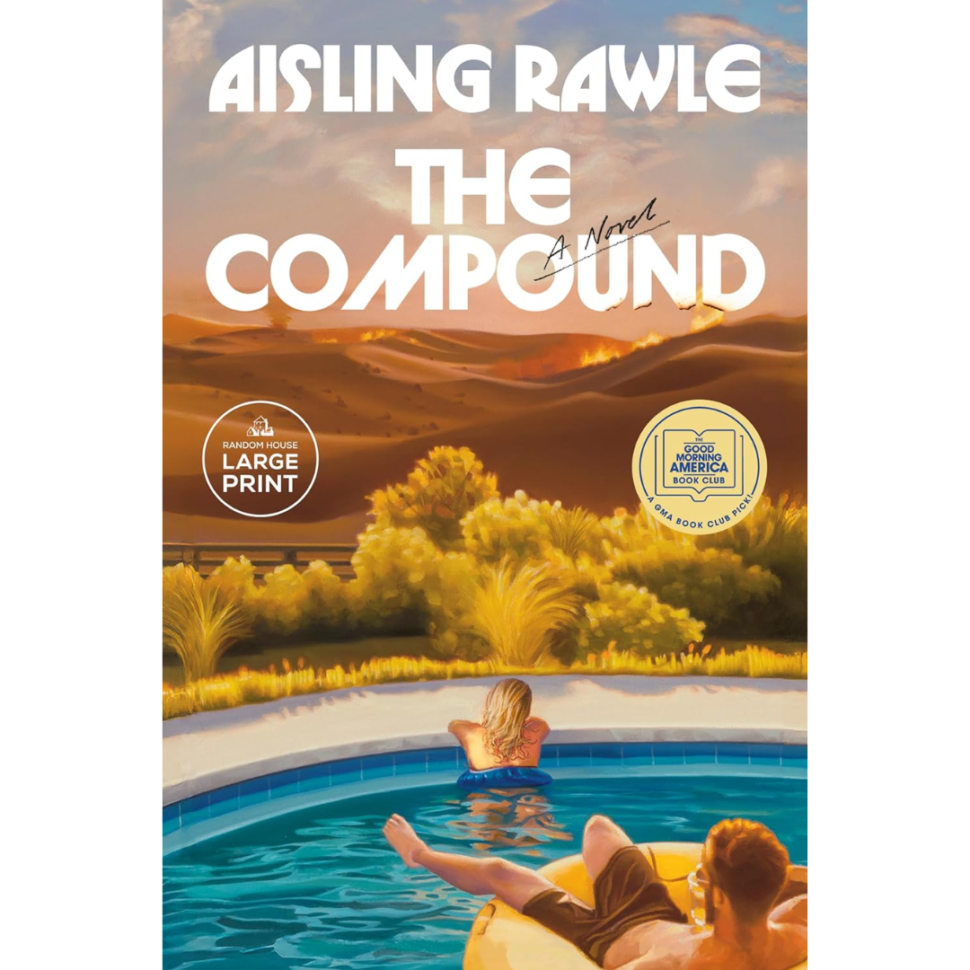 The Compound By Aisling Rawle