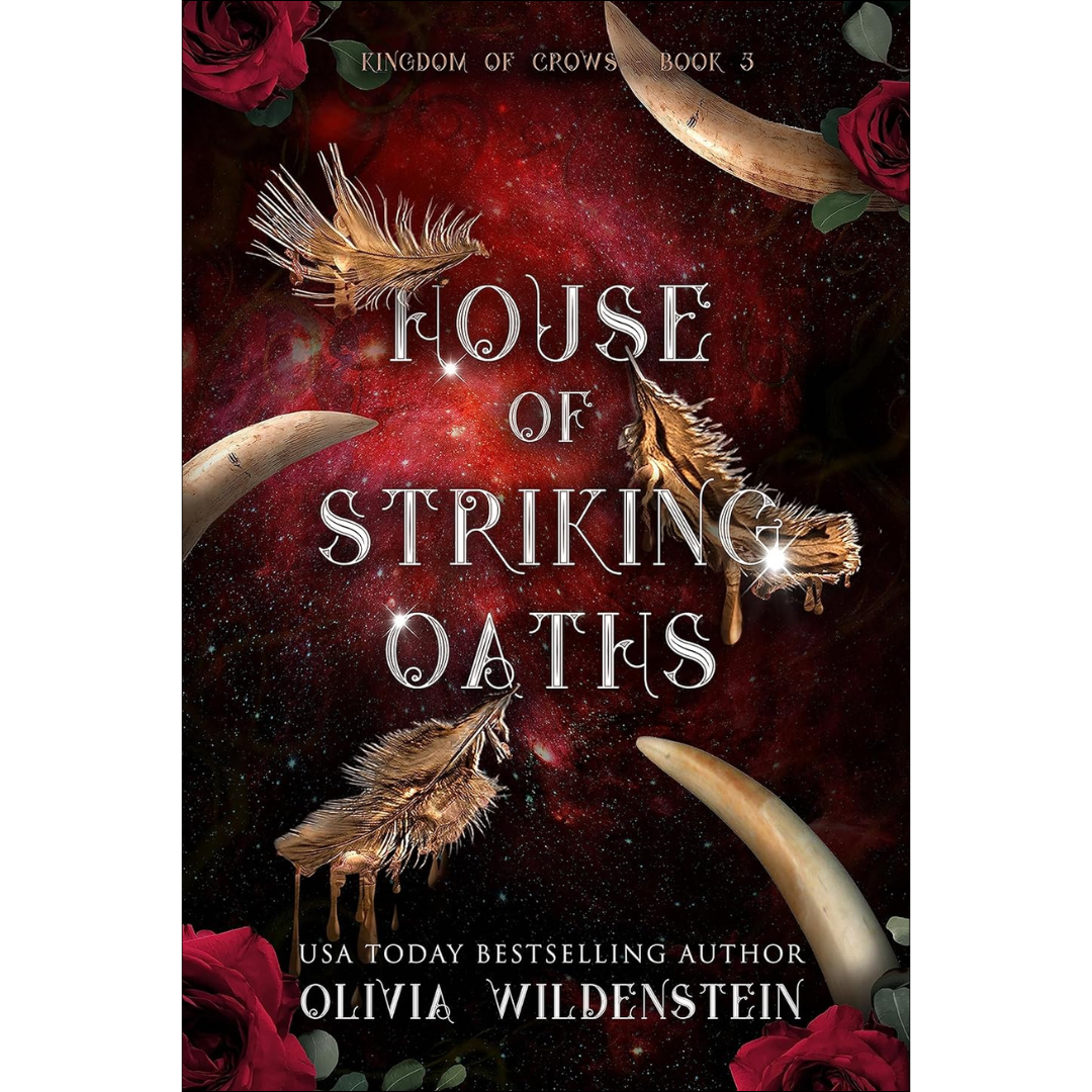 House of Striking Oaths By Olivia Wildenstein