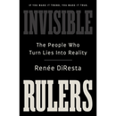 Invisible Rulers By Renee DiResta