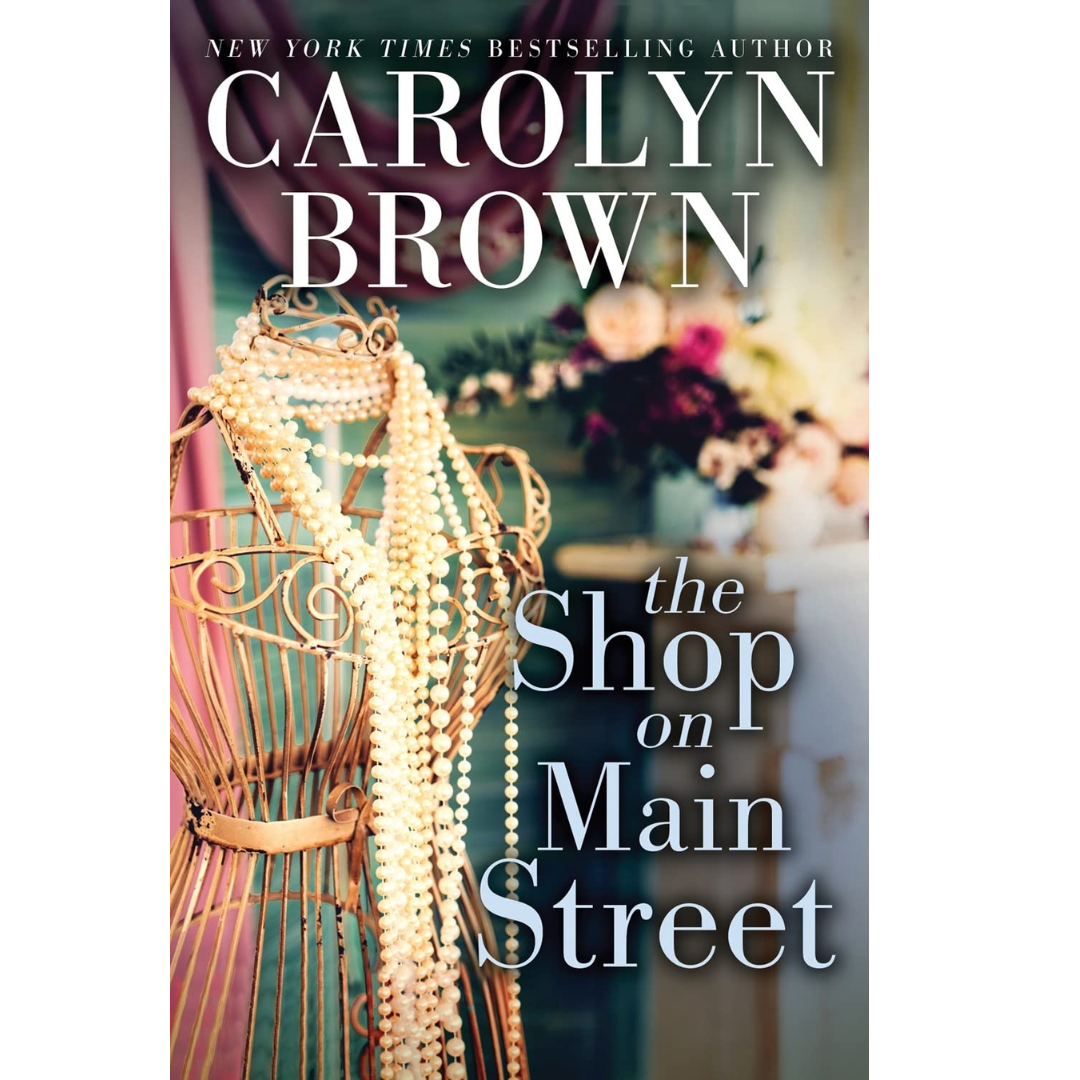 The Shop on Main Street By Carolyn Brown