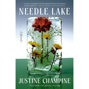 Needle Lake By Justine Champine