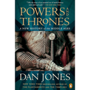 Powers and Thrones: A New History of the Middle Ages By Dan Jones