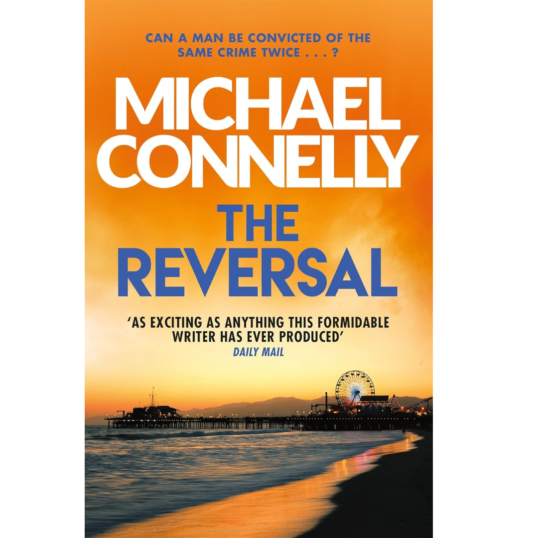 The Reversal By Michael Connelly