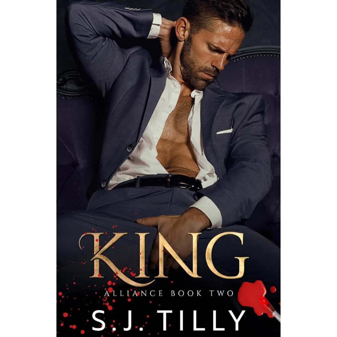 King By S.J. Tilly