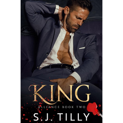 King By S.J. Tilly