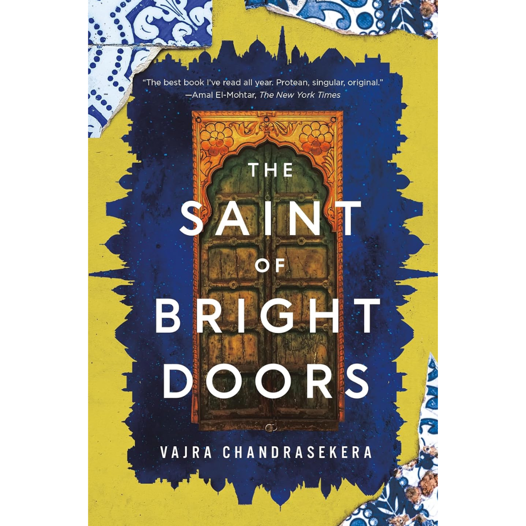 The Saint of Bright Doors By Vajra Chandrasekera