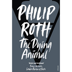 The Dying Animal By Philip Roth