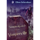 Vampireville By Ellen Schreiber