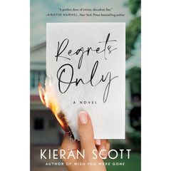 Regrets Only By Kieran Scott