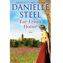Far From Home By Danielle Steel
