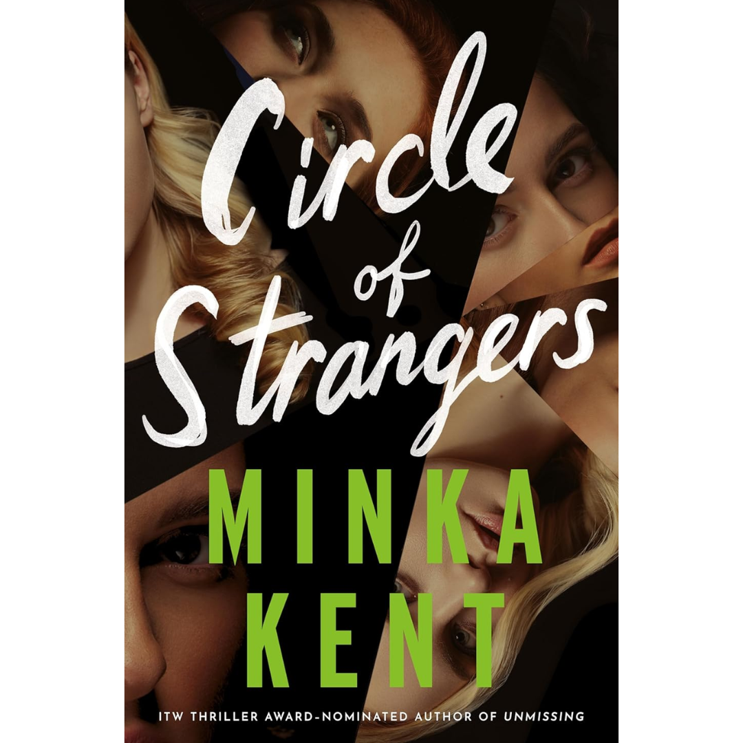Circle of Strangers By Minka Kent