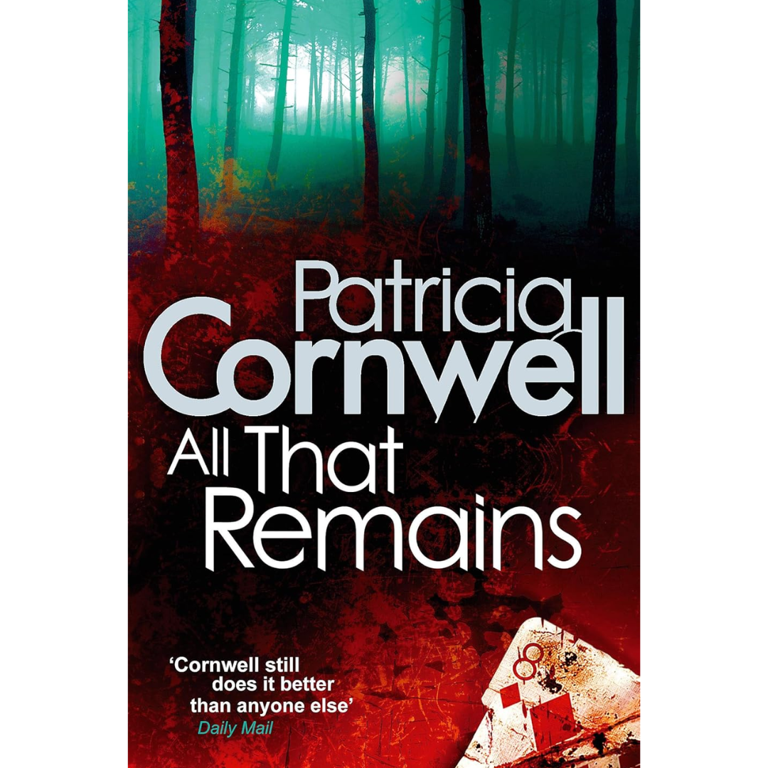 All That Remains By Patricia Cornwell