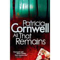 All That Remains By Patricia Cornwell